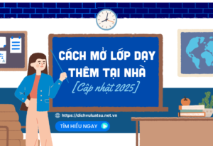 Cách mở lớp dạy thêm tại nhà
