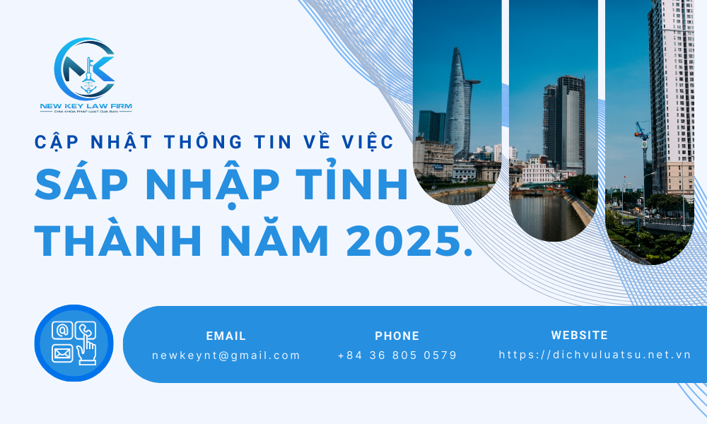 Cập nhật thông tin về việc sáp nhập tỉnh thành năm 2025.