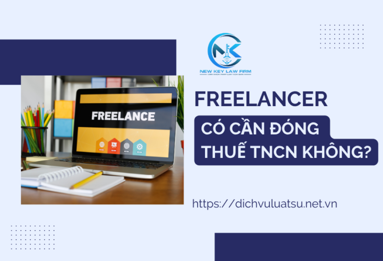 HƯỚNG DẪN CHI TIẾT VỀ THUẾ THU NHẬP CÁ NHÂN (TNCN) CHO FREELANCERS