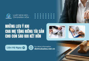 Những lưu ý khi cha mẹ tặng riêng tài sản cho con sau khi kết hôn
